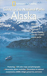Guide to the National Parks: Alaska